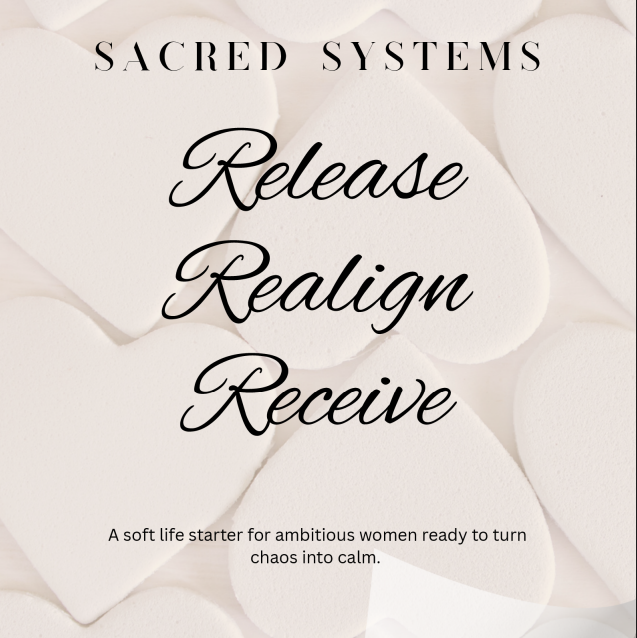 Sacred Systems- Release Realign Receive